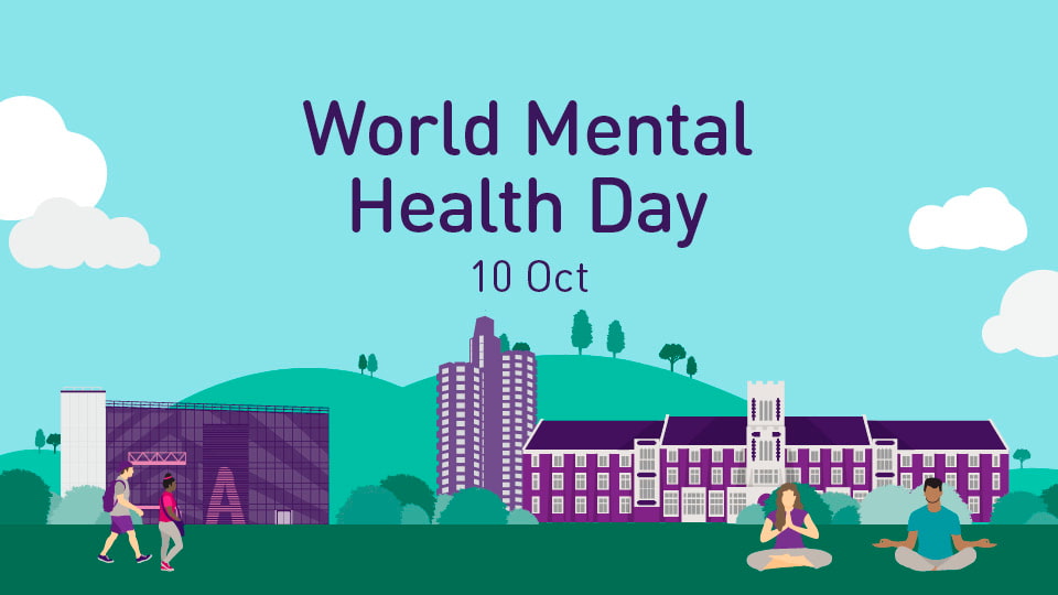 Illustration of Loughborough campus with two people walking, two people sat on the grass meditating and the title 'World Mental Health Day, 10 Oct'.